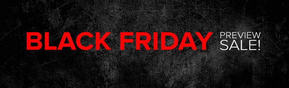 Black Friday Preview Sale!