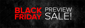 Black Friday Preview Sale!
